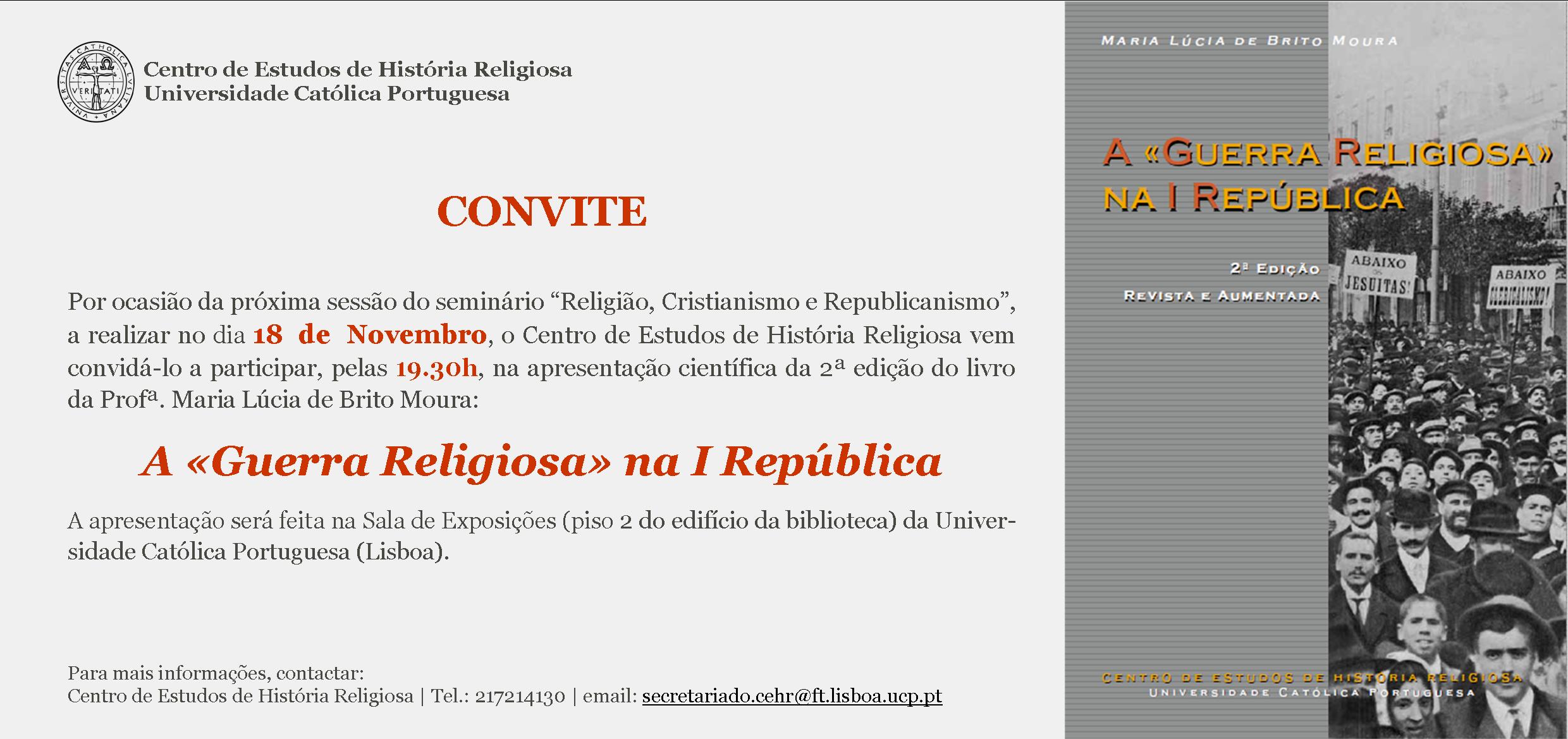 Apresentação científica do livro "A «Guerra Religiosa» na I República"