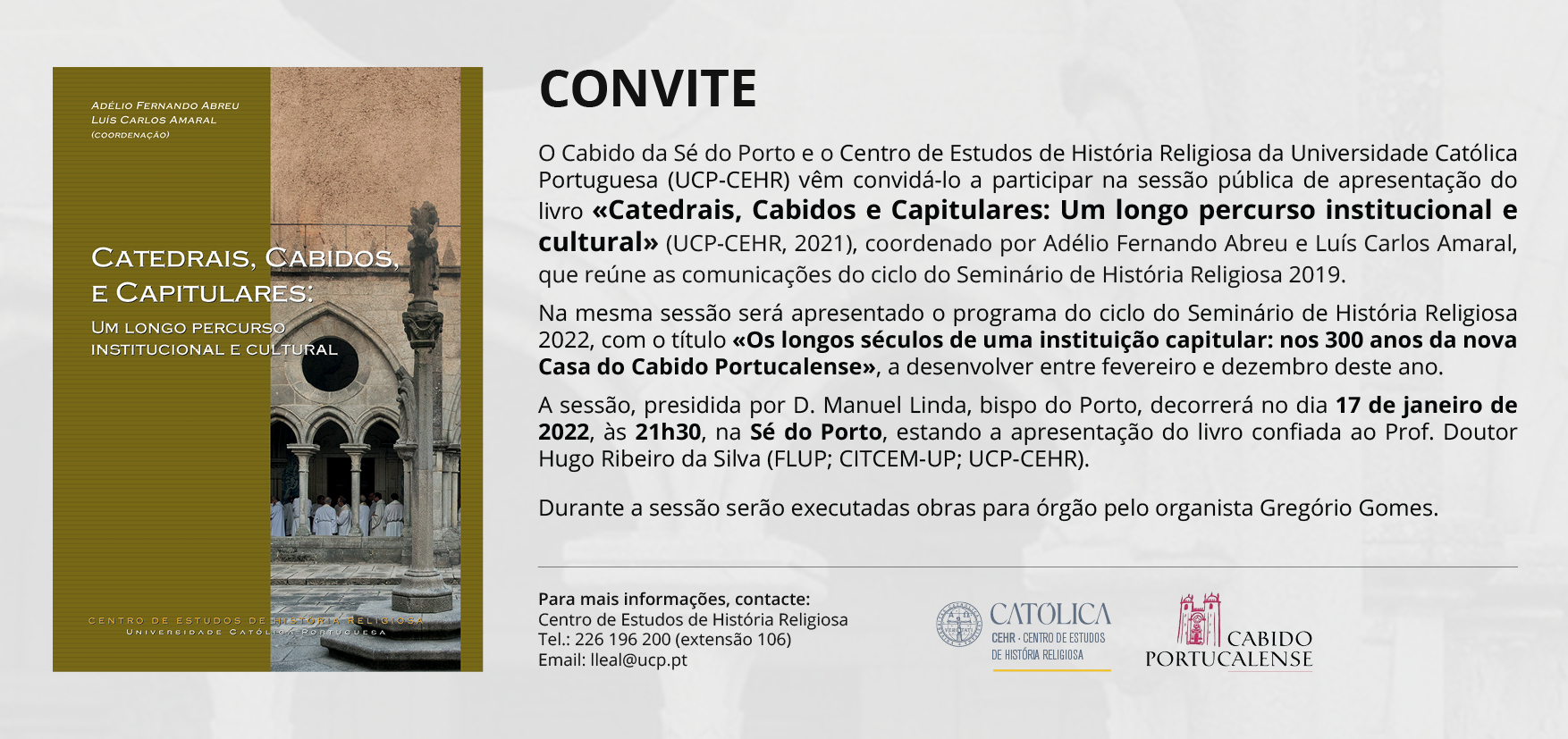 Sessão de lançamento do livro «Catedrais, Cabidos e Capitulares: Um longo percurso institucional e cultural»