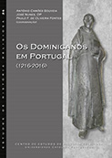 Os Dominicanos em Portugal (1216-2016)