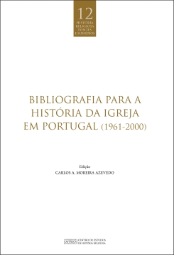 Bibliografia para a História da Igreja em Portugal (1961-2000)