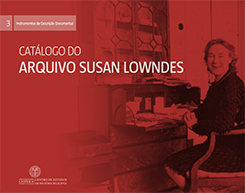 Catálogo do Arquivo Susan Lowndes