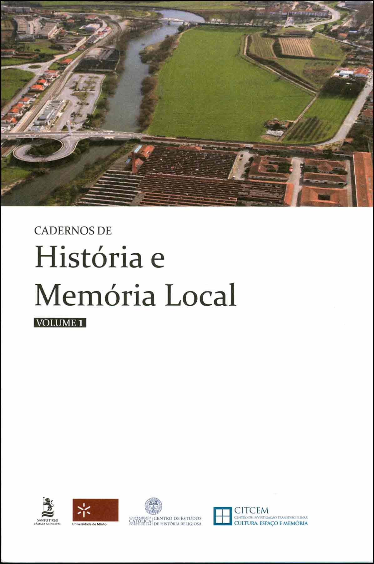 Cadernos de História e Memória Local, vol. 1